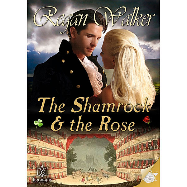 The Shamrock and the Rose, Regan Walker