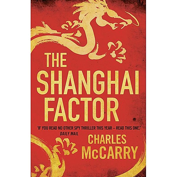 The Shanghai Factor, Charles McCarry