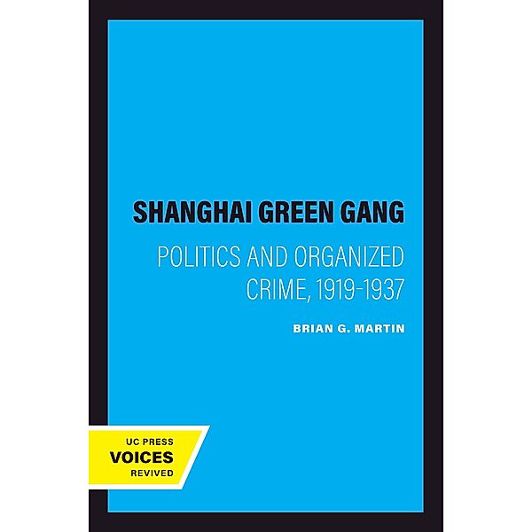 The Shanghai Green Gang, Brian G. Martin