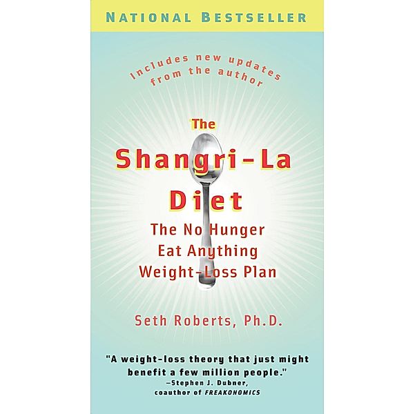 The Shangri-La Diet, Seth Roberts