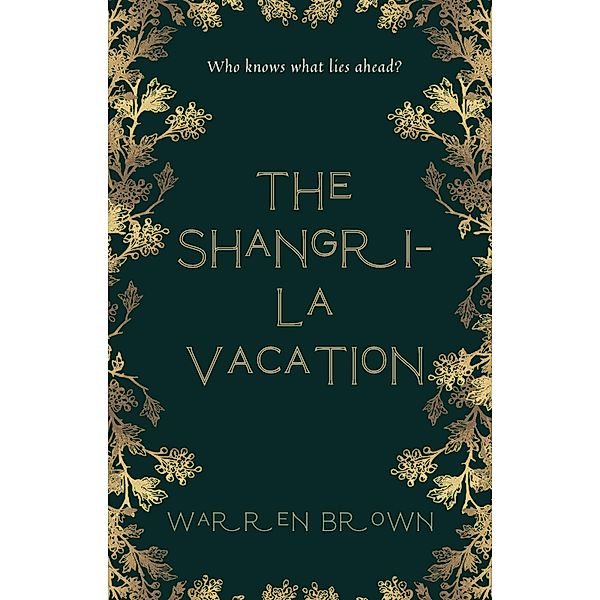 The Shangri-La Vacation, Warren Brown