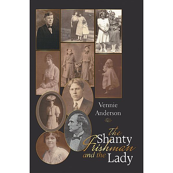 The Shanty Irishman and the Lady, Vennie Anderson