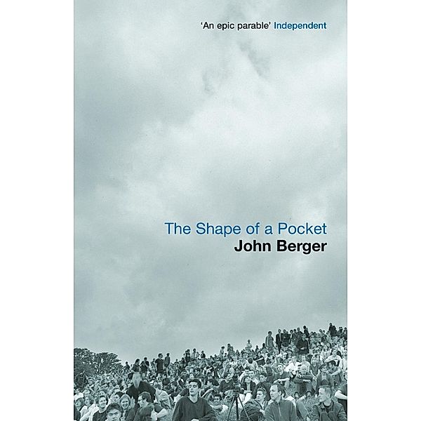 The Shape of a Pocket, John Berger