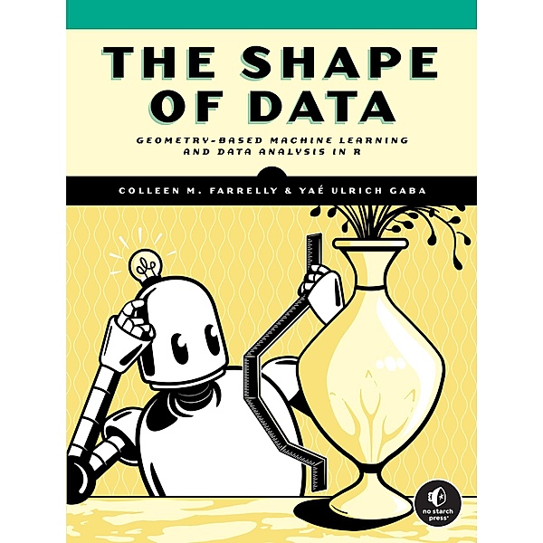 The Shape of Data, Colleen M. Farrelly, Yaé Ulrich Gaba