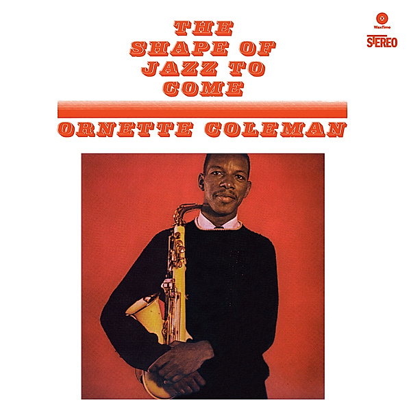 The Shape Of Jazz To Come Ltd. (Vinyl), Ornette Coleman