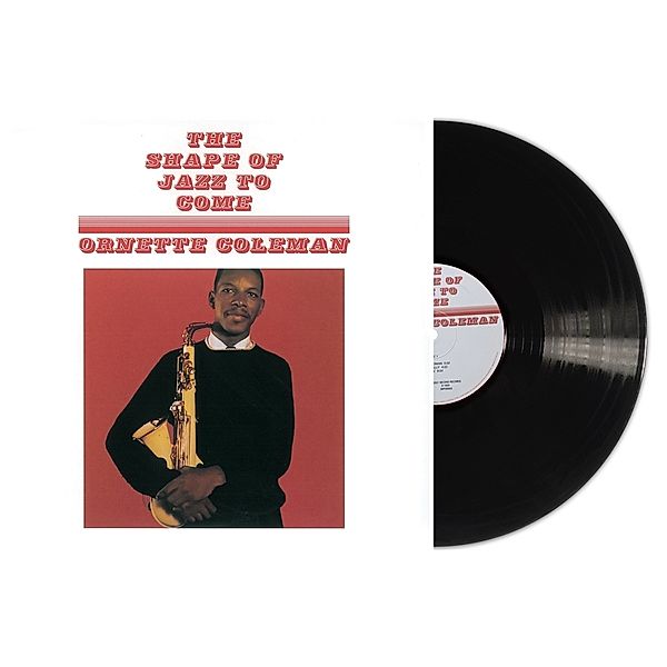 The Shape Of Jazz To Come (Vinyl), Ornette Coleman