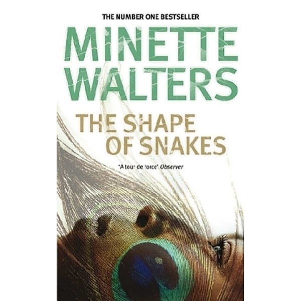 The Shape of Snakes, Minette Walters