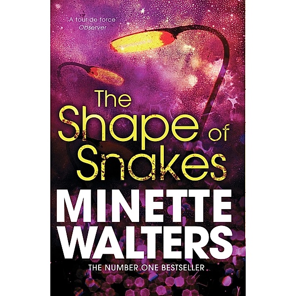 The Shape of Snakes, Minette Walters