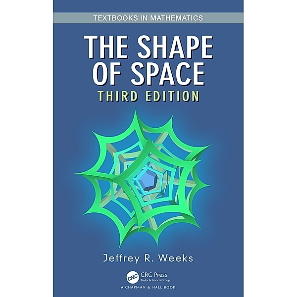 The Shape of Space, Jeffrey R. Weeks