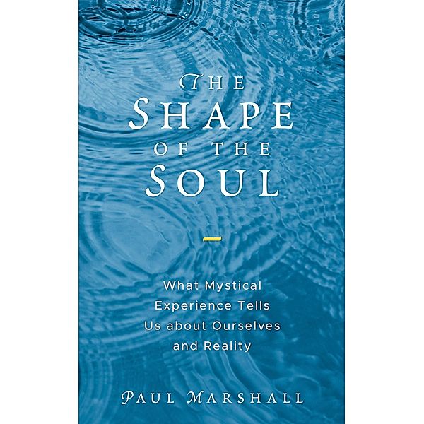 The Shape of the Soul, Paul Marshall