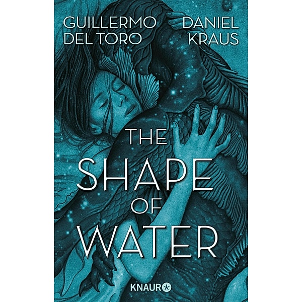 The Shape of Water, Guillermo del Toro, Daniel Kraus
