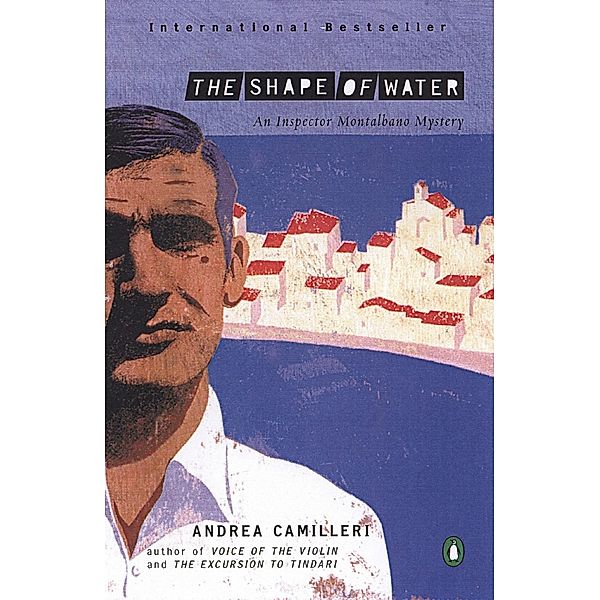 The Shape of Water / An Inspector Montalbano Mystery Bd.1, Andrea Camilleri