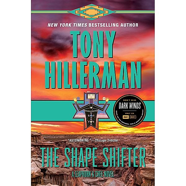 The Shape Shifter / A Leaphorn and Chee Novel Bd.18, Tony Hillerman