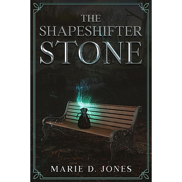 The Shapeshifter Stone, Marie Jones