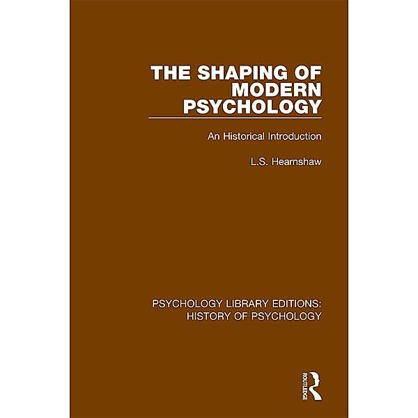 The Shaping of Modern Psychology, L. S. Hearnshaw