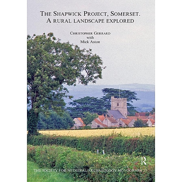 The Shapwick Project, Somerset, Christopher Gerrard