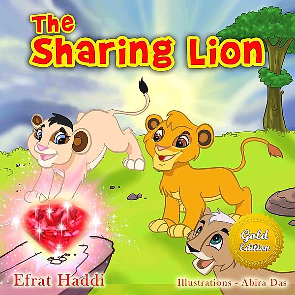 The Sharing Lion Gold Edition (The smart lion collection, #2) / The smart lion collection, Efrat Haddi
