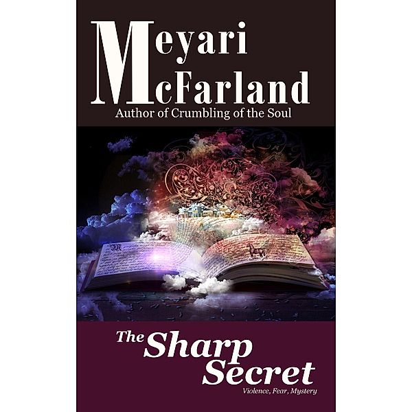 The Sharp Secret, Meyari McFarland