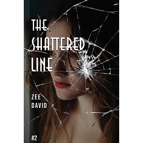 The Shattered Line (Klair Knox Mystery Series, #2) / Klair Knox Mystery Series, Zee David