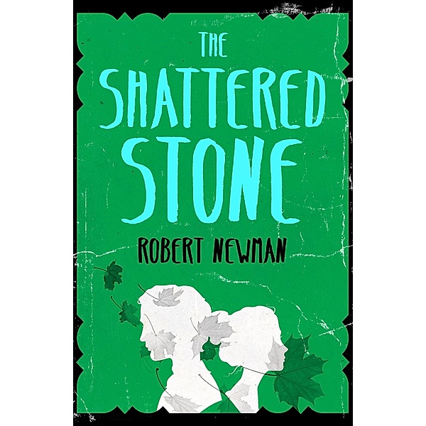 The Shattered Stone, Robert Newman