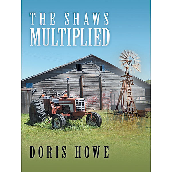 The Shaws Multiplied, Doris Howe