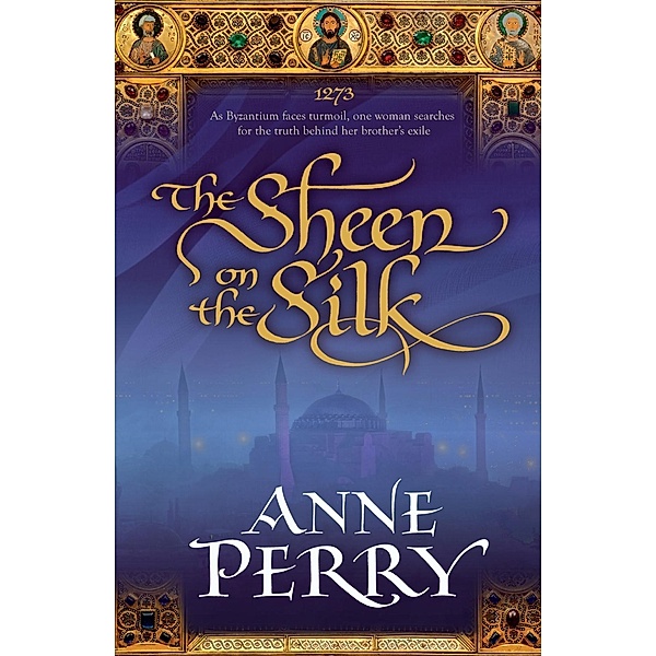 The Sheen on the Silk, Anne Perry