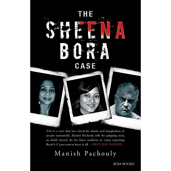 The Sheena Bora Case, Manish Pachouly