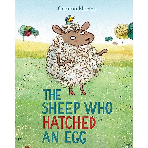 The Sheep Who Hatched an Egg, Gemma Merino