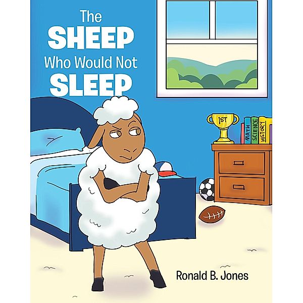 The Sheep Who Would Not Sleep, Ronald B. Jones