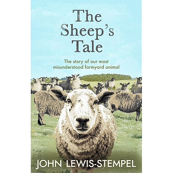 The Sheep's Tale, John Lewis-Stempel