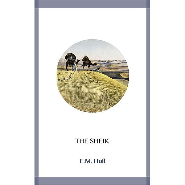 The Sheik, E.M. Hull