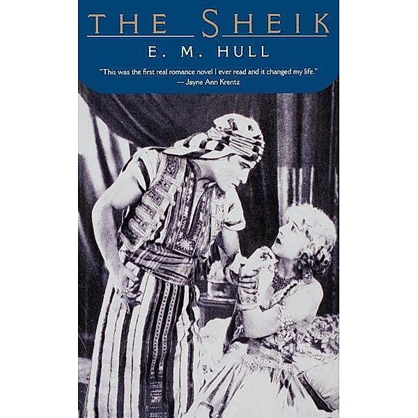 The Sheik / Pine Street Books, E. M. Hull