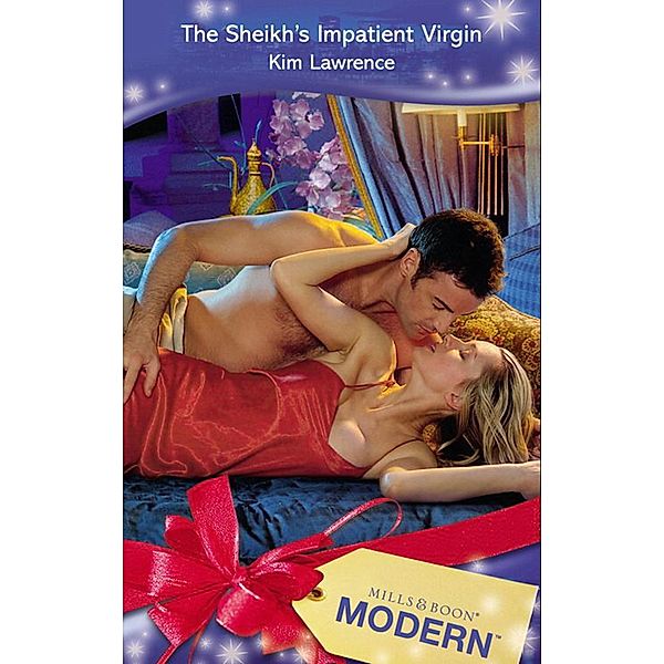 The Sheikh's Impatient Virgin, Kim Lawrence
