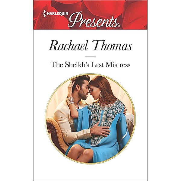 The Sheikh's Last Mistress, Rachael Thomas