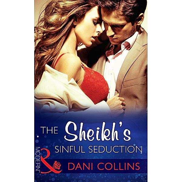 The Sheikh's Sinful Seduction / Seven Sexy Sins Bd.0, Dani Collins