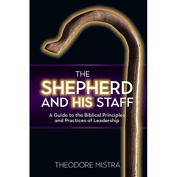 The Shepherd and His Staff, Theodore Mistra