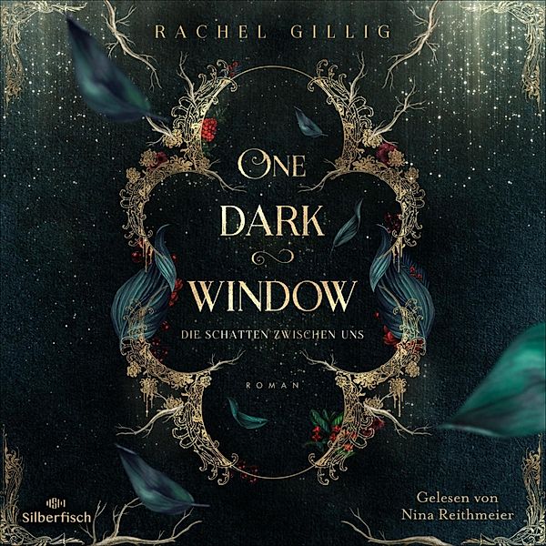 The Shepherd King - 1 - One Dark Window - Die Schatten zwischen uns, Rachel Gillig