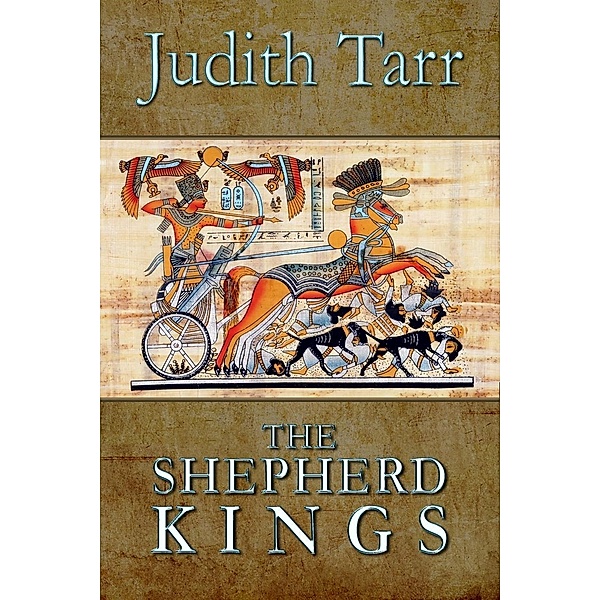 The Shepherd Kings (The Epona Sequence, #4), Judith Tarr