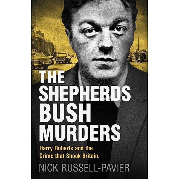 The Shepherd's Bush Murders, Nick Russell-Pavier