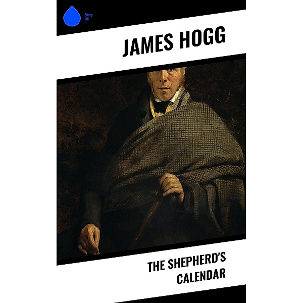 The Shepherd's Calendar, James Hogg