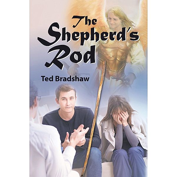 The Shepherd's Rod, Ted Bradshaw