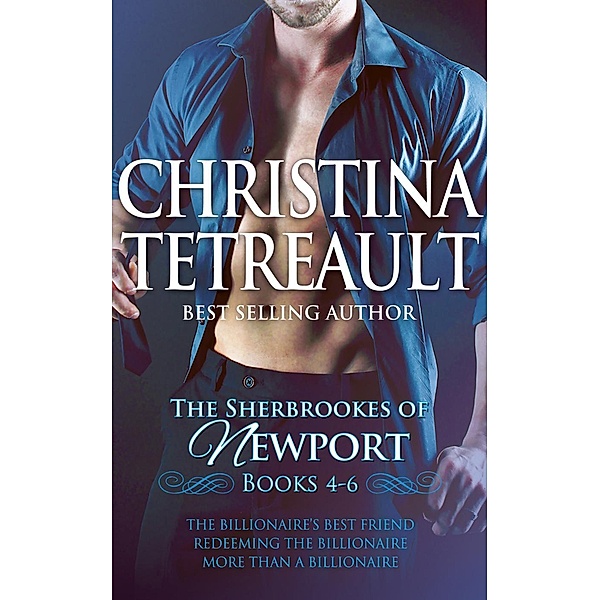 The Sherbrookes of Newport Box Set 2 / The Sherbrookes of Newport, Christina Tetreault