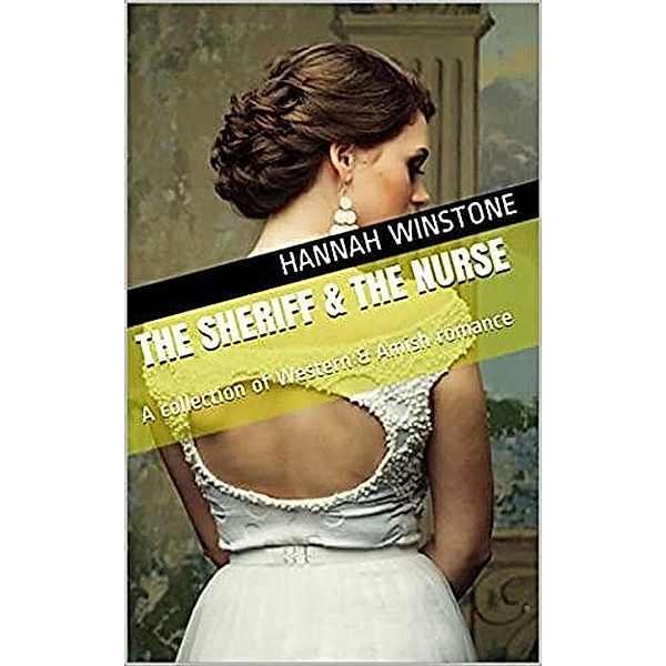 The Sheriff & The Nurse, Hannah Winstone