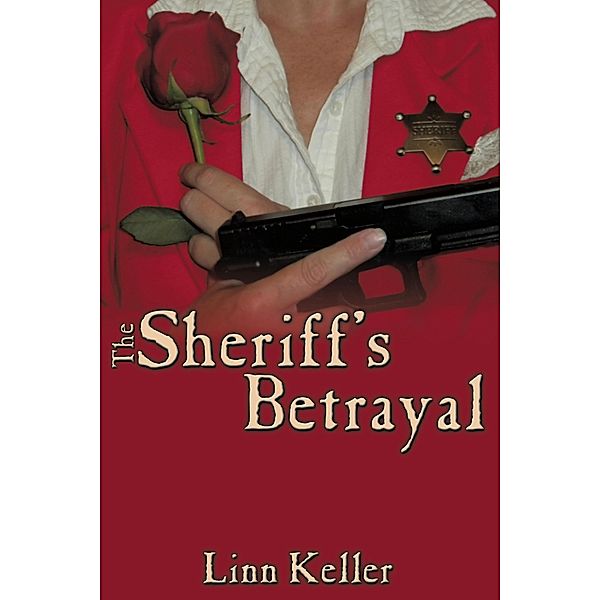 The Sheriff's Betrayal, Linn Keller