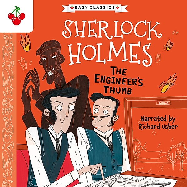 The Sherlock Holmes Children's Collection: Mystery, Mischief and Mayhem (Easy Classics) - 2 - The Engineer's Thumb, Sir Arthur Conan Doyle