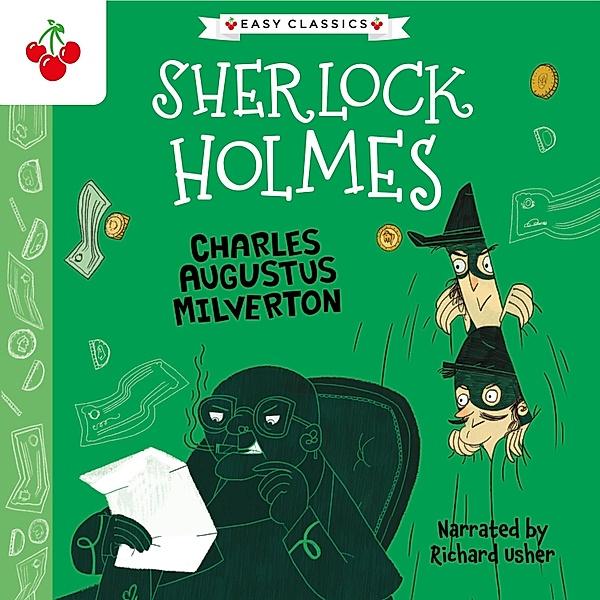 The Sherlock Holmes Children's Collection: Mystery, Mischief and Mayhem (Easy Classics) - 2 - Charles Augustus Milverton, Sir Arthur Conan Doyle