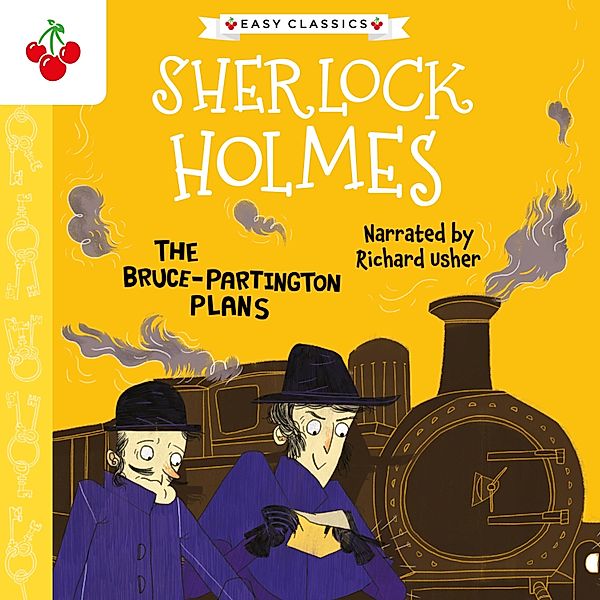 The Sherlock Holmes Children's Collection: Mystery, Mischief and Mayhem (Easy Classics) - 2 - The Bruce-Partington Plans, Sir Arthur Conan Doyle