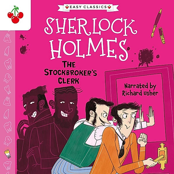 The Sherlock Holmes Children's Collection: Mystery, Mischief and Mayhem (Easy Classics) - 2 - The Stockbroker's Clerk, Sir Arthur Conan Doyle