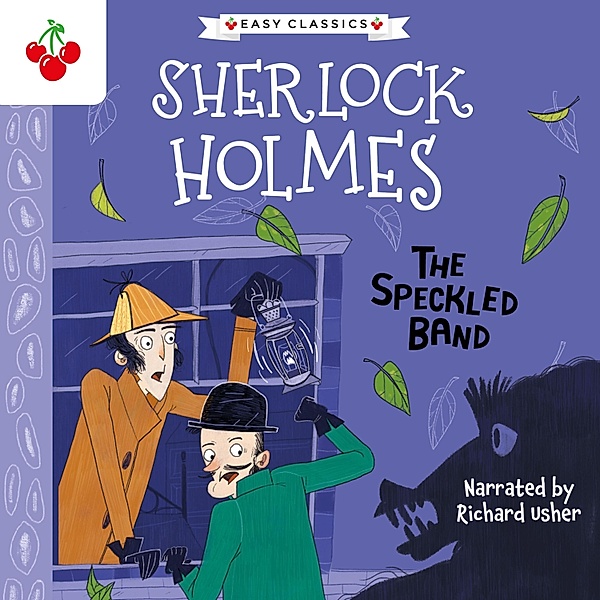 The Sherlock Holmes Children's Collection: Shadows, Secrets and Stolen Treasure (Easy Classics) - 1 - The Speckled Band, Sir Arthur Conan Doyle