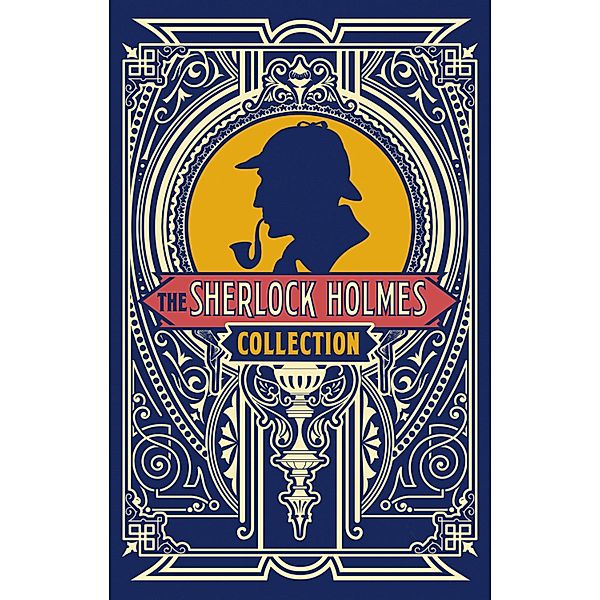 The Sherlock Holmes Collection, Arthur Conan Doyle